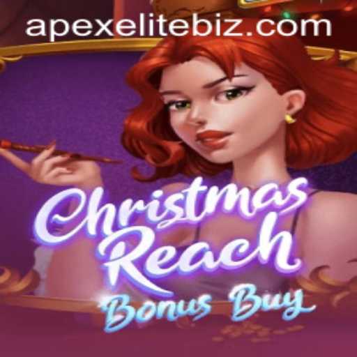 Discover the Thrills of ChristmasReachBonusBuy: An APEX ELITE Gaming Experience